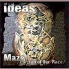 Maze (Portrait Of Our Race)