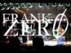 Frank0 Zer0 promóvideó - live @ Mikulásgyár