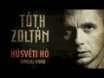 Tóth Zoltán (official video)